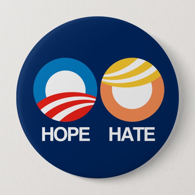 HOPE (Obama) vs. HATE (Trump) Pinback Button (Front)