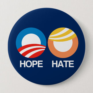 HOPE (Obama) vs. HATE (Trump) Pinback Button