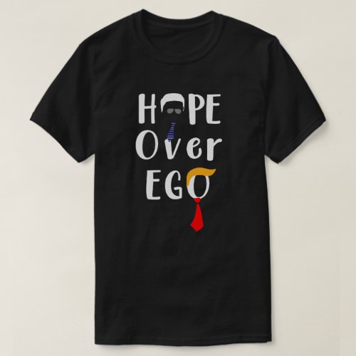 Hope Over Ego T_Shirt