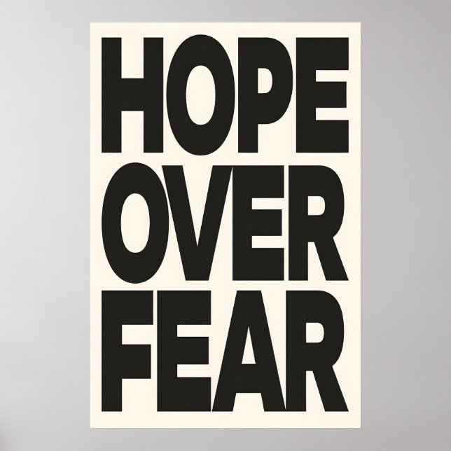 Hope Over Fear A3 A4 Fine Art Print. Protest Art Poster (Front)
