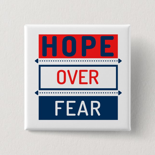 Hope Over Fear  Button (Front)