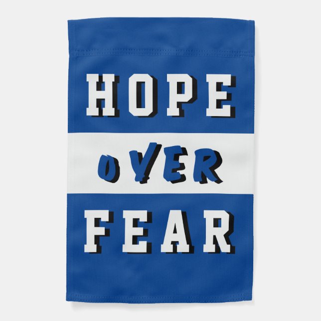 HOPE OVER FEAR Political Democrat Vote Blue Garden Flag (Front)