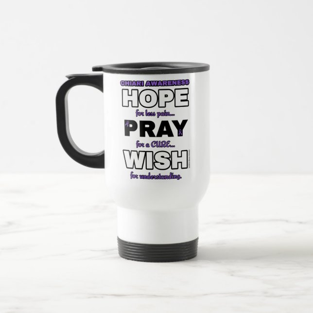 Hope Pray Wish...Chiari Travel Mug (Left)