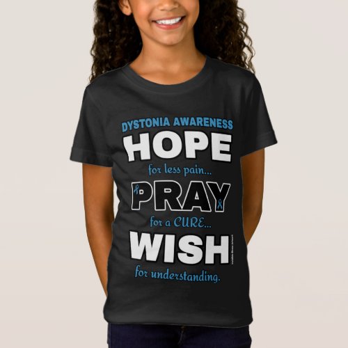 Hope Pray WishDystonia T_Shirt