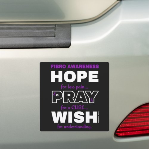 Hope Pray WishFibro Car Magnet