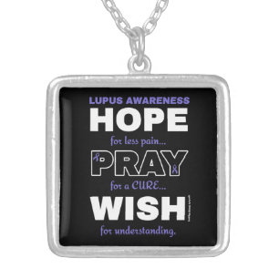 Hope Pray Wish...Lupus Silver Plated Necklace