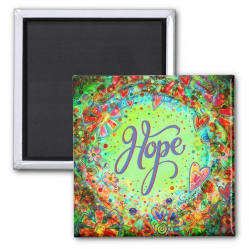 Hope Pretty Green Floral Whimsical Inspirational Magnet