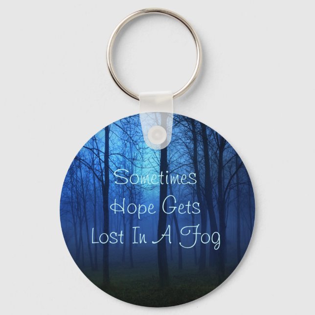 Hope quote life forest fog background  keychain (Front)