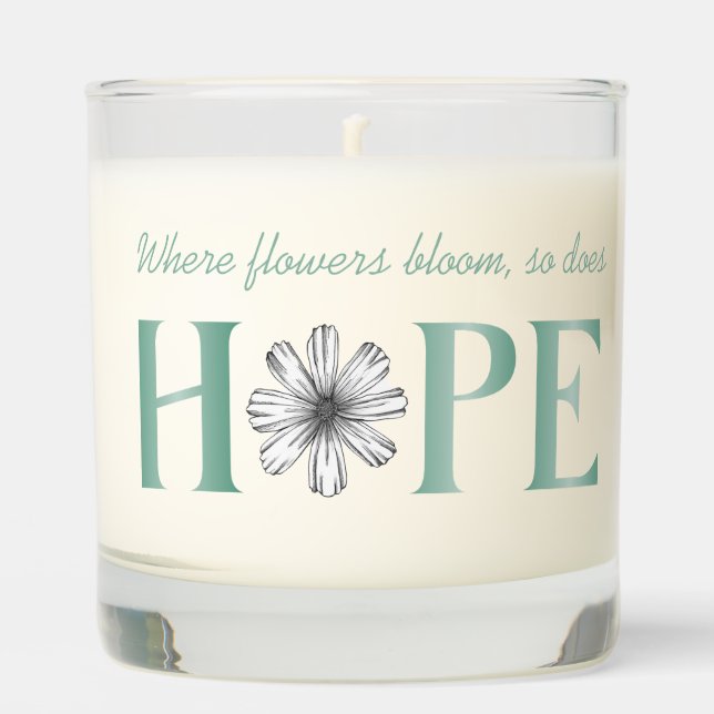 Hope Quote with flower Scented Candle (Front)