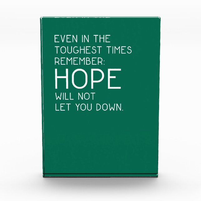 Hope Quotes Acrylic Award (Front)