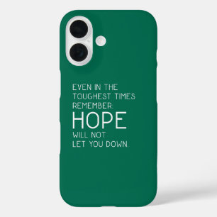 Hope Quotes iPhone 16 Case