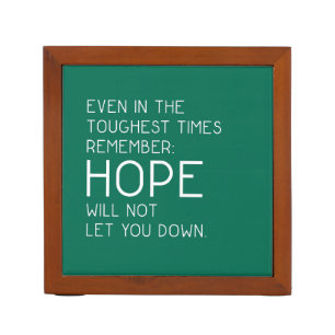 Hope Quotes Desk Organizer
