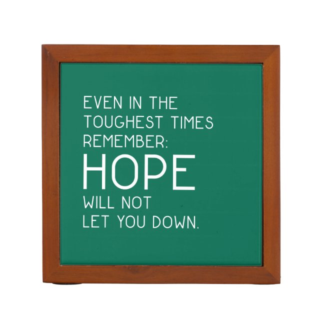 Hope Quotes Desk Organizer (Front)