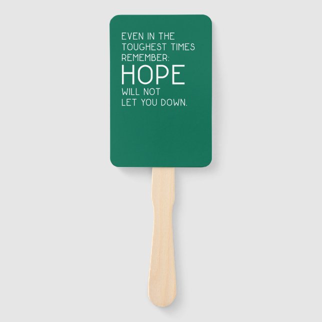 Hope Quotes Hand Fan (Front)
