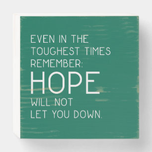Hope Quotes Wooden Box Sign