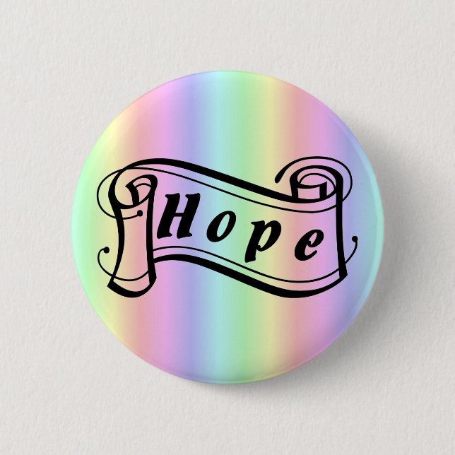 Hope scroll on rainbow pinback button (Front)