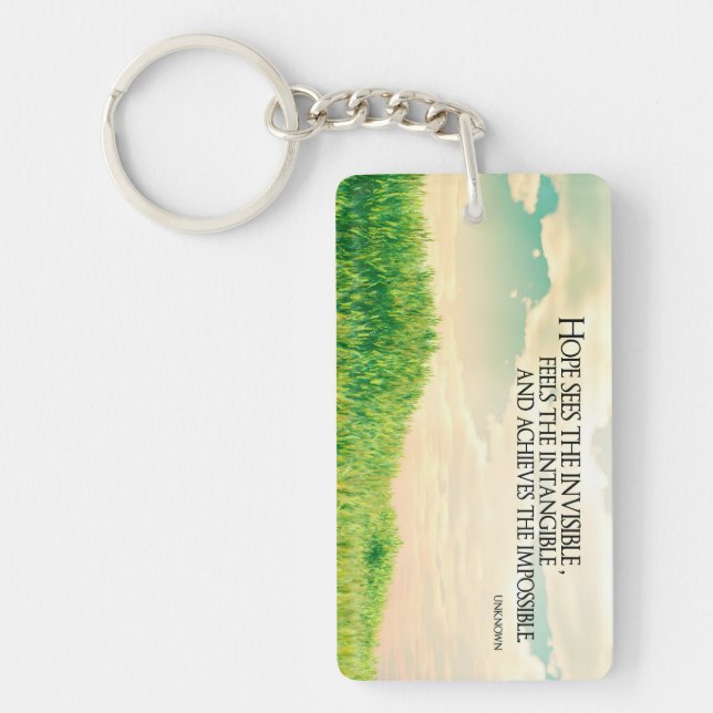 "Hope sees the invisible" Inspirational Quote Keychain (Front)