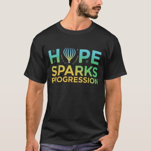 Hope Sparks Progression T_Shirt