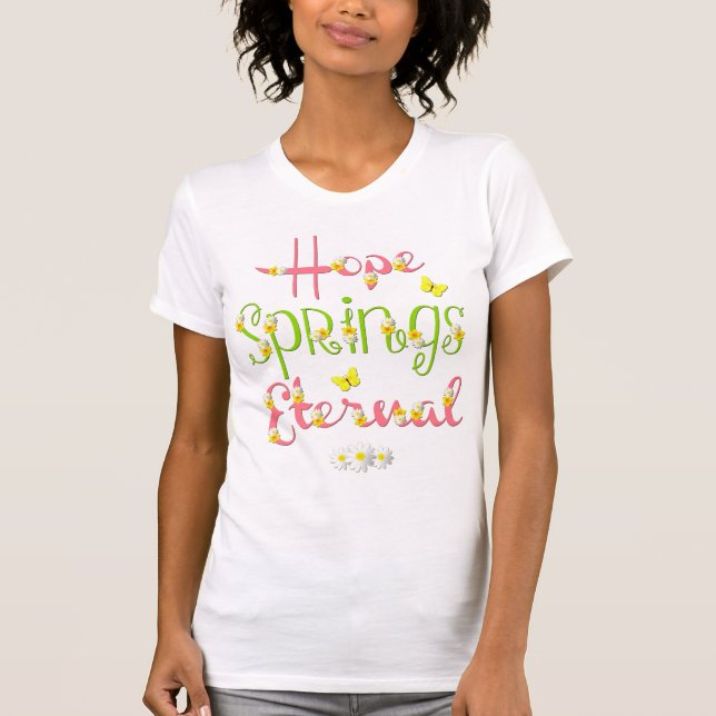 Hope Springs Eternal - Spring Fever Daisy Tee (Front)