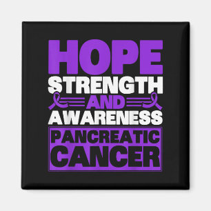 Hope Strength And Awareness Pancreatic Cancer Awar Magnet