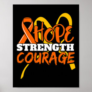 Hope Strength Courage Leukemia Cancer Awareness Ri Poster