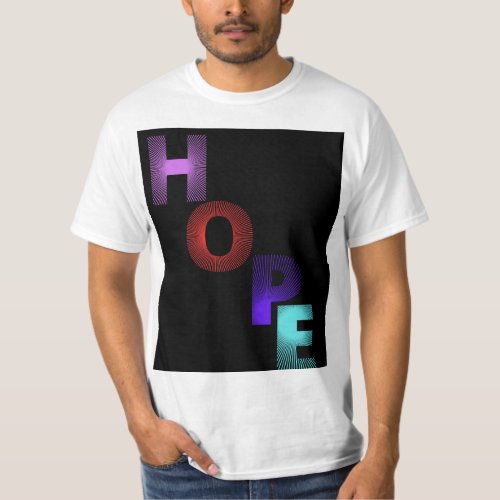 Hope tshirt design  T_Shirt