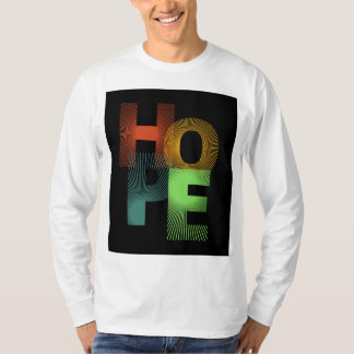 "Hope T-Shirt - Spread Positivity"