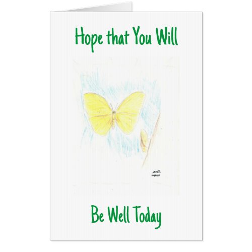 Hope that You Will Be Well Today Big Greeting Card