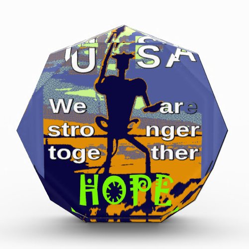 Hope USA We are Stronger Together Inspirational  Acrylic Award