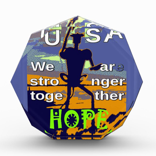 Hope USA We are Stronger Together Inspirational  Acrylic Award (Front)