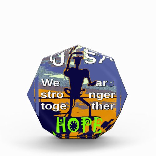 Hope USA We are Stronger Together Inspirational  Acrylic Award