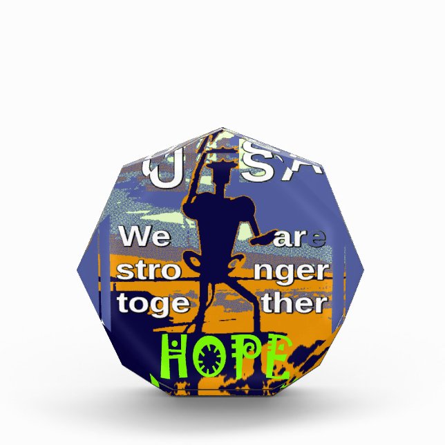 Hope USA We are Stronger Together Inspirational  Acrylic Award (Front)