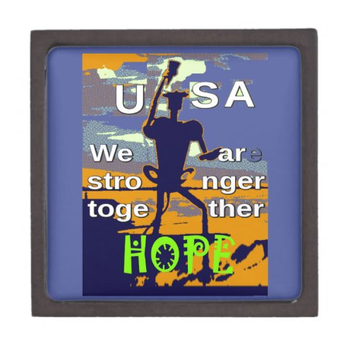 Hope USA We are Stronger Together Inspirational  Keepsake Box