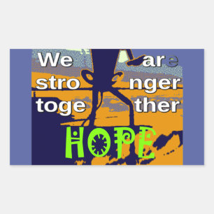 Hope USA We are Stronger Together Inspirational Rectangular Sticker