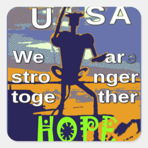 Hope USA We are Stronger Together Inspirational Square Sticker