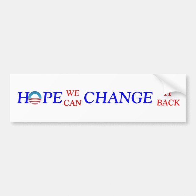 Hope we can Change it back Bumper Sticker (Front)