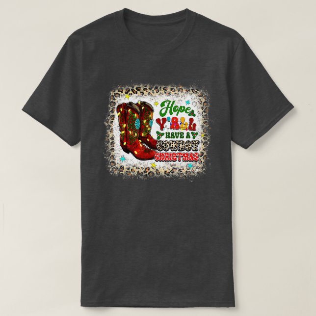 Hope yall have a Cowboy Christmas Santa Hat Merry  T-Shirt (Design Front)