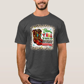 Hope yall have a Cowboy Christmas Santa Hat Merry T-Shirt