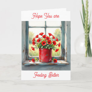 Hope you are Feeling Better Red Poppies Card