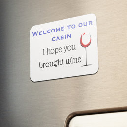Hope you Brought Wine Stateroom Funny Cruise Door Magnet