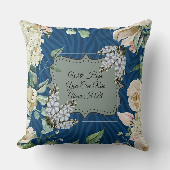 Hope You Can Rise Above Floral Blue Tiger Pillow (Front)
