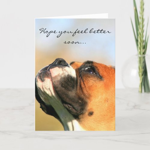 Hope you feel better Boxer Dog Greeting Card