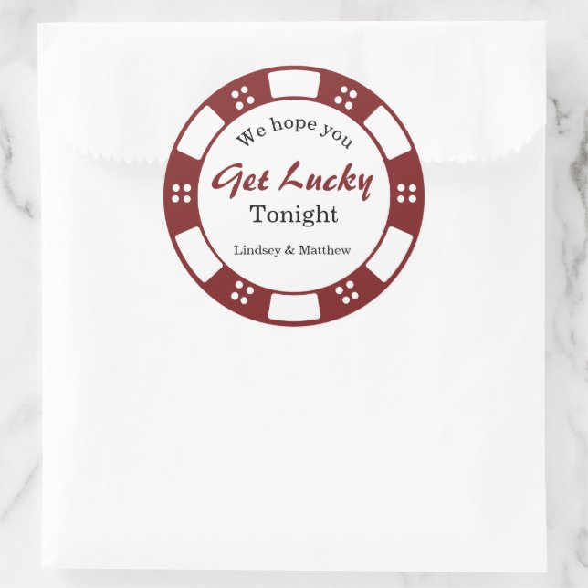 Hope You Get Lucky Wedding Poker Chip Classic Round Sticker (Bag)