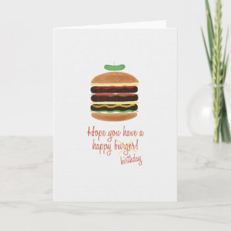 Hope You Have A Good Birthday / Burger Card