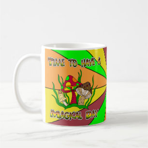 Hope you have a Magical Day Coffee Mug