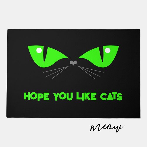 Hope You Like Cats Black Cat Green Eyes Cute Funny Doormat