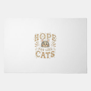 Hope You Like Cats Doormat