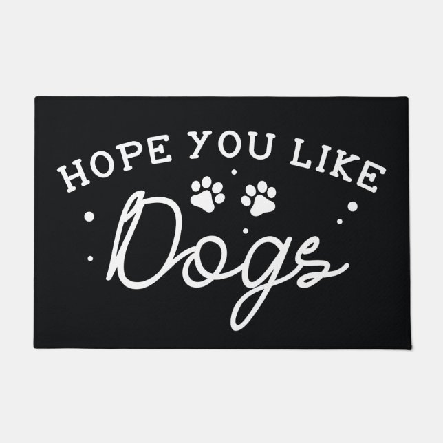 Hope You Like Dogs Doormat (Front)