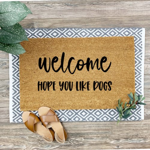 Hope You Like Dogs Welcome Mat Doormat