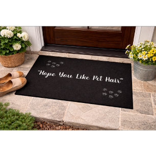Hope You Like Pet Hair Funny Dog Welcome Doormat